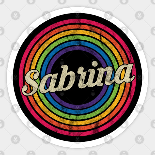 Sabrina - Retro Rainbow Faded-Style Sticker by MaydenArt